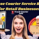 In-House Courier Service Benefits for Retail Businesses